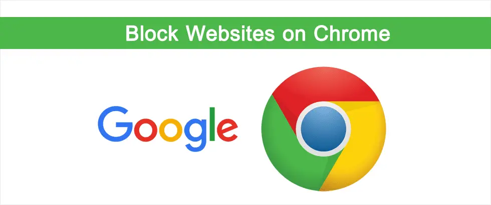 Block Websites on Chrome