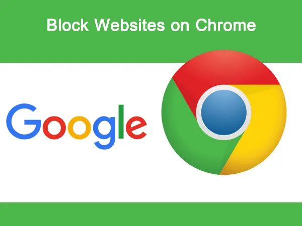 Block Websites on Chrome