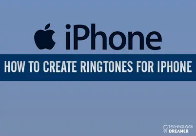 How to Create Ringtones for Iphone