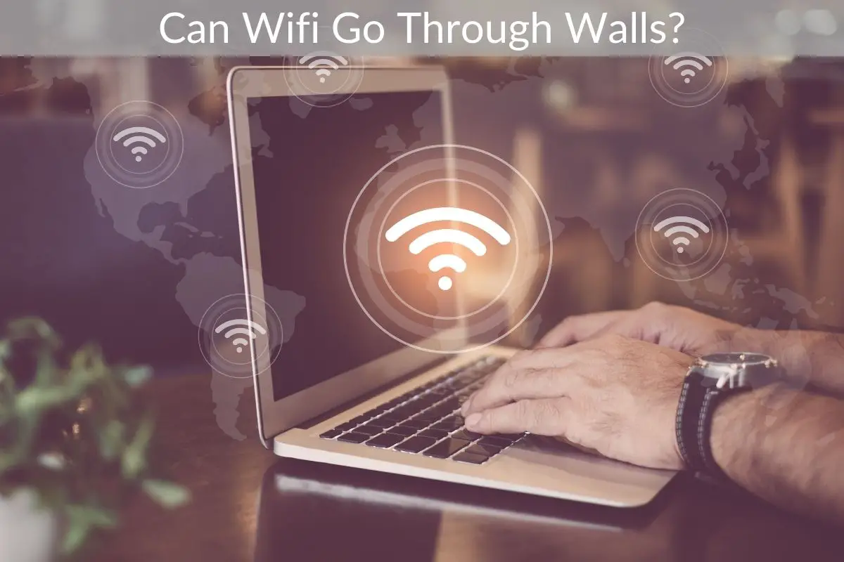 Can Wifi Go Through Walls?